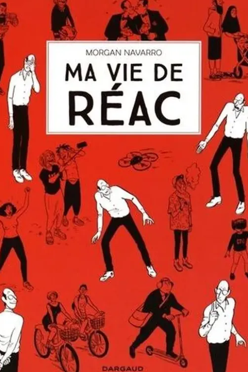 Ma vie de réac, Morgan Navarro