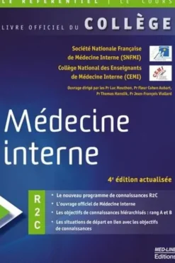 Médecine interne. R2C, 4e édition revue et augmentée, Luc Mouthon