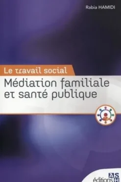 Médiation familiale et santé publique, Rabia Hamidi