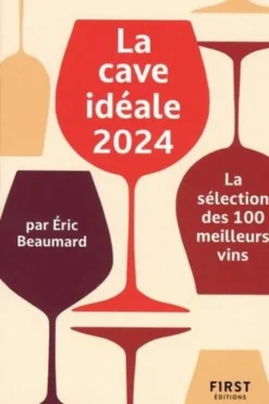 100 meilleurs vins pour une cave idéale, Eric Beaumard