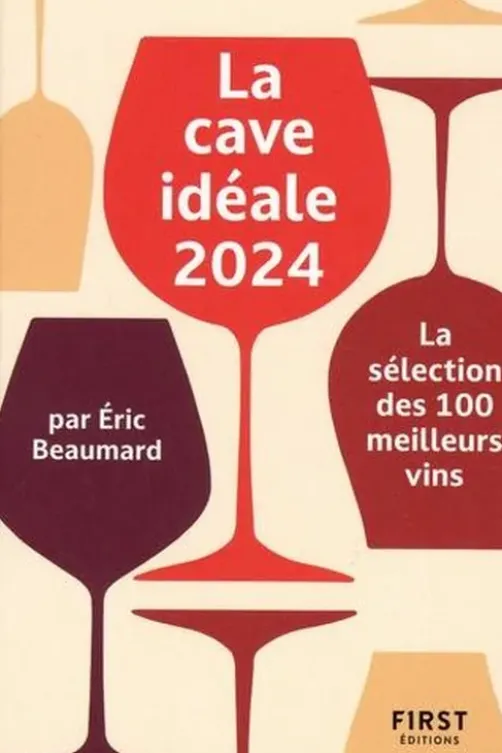100 meilleurs vins pour une cave idéale, Eric Beaumard