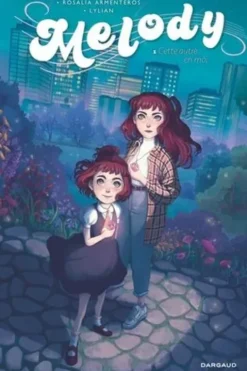 Melody Tome 1 : Cette autre en moi, Rosalia Armenteros