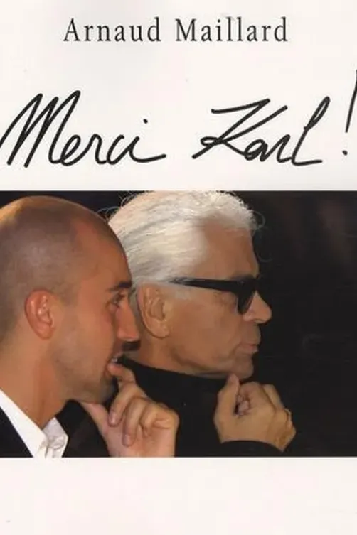 Merci Karl !, Arnaud Maillard