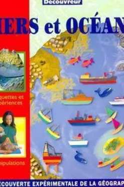 MERS ET OCEANS. Decouverte experimentale de la geographie, Collectif