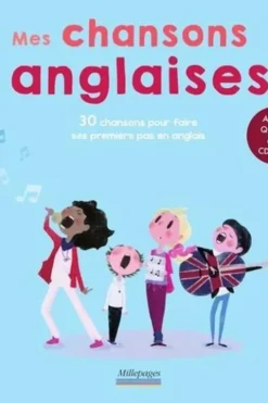 Mes chansons anglaises. Edition bilingue français-anglais. Avec 1 CD audio, Bergamote Trottemenu