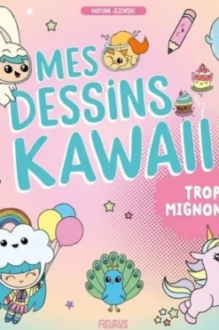 Mes dessins Kawaii trop mignons !, Mayumi Jezewski
