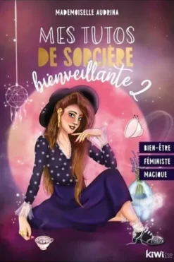 Mes tutos de sorcière rayonnante, Mademoiselle Audrina