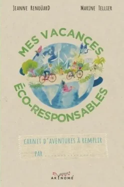 Mes vacances éco-responsables, Jeanne Renoüard