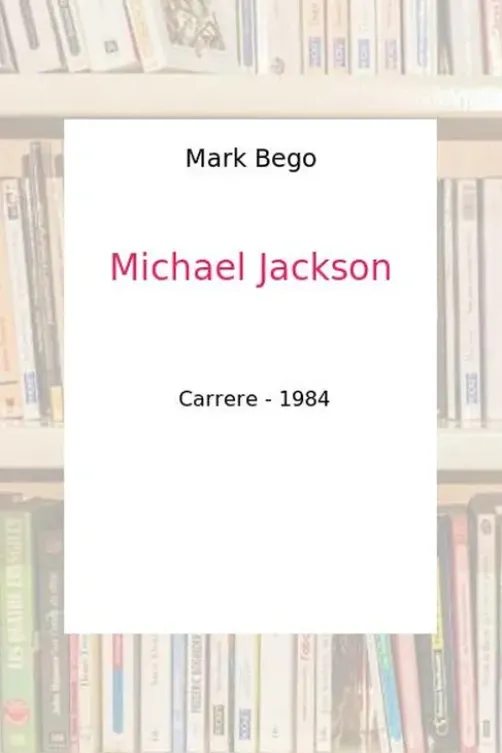 Michael Jackson, Mark Bego