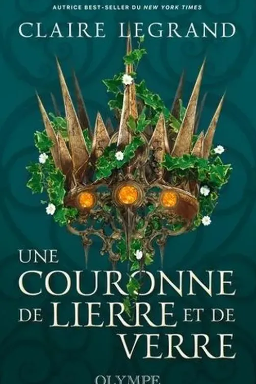 Middlemist Tome 1 : Une couronne de lierre et de verre, Claire Legrand
