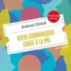 Mieux communiquer grâce à la PNL, Antoni Girod