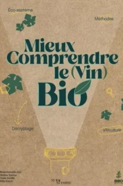 Mieux comprendre le (vin) bio, Ni Bu Ni Connu