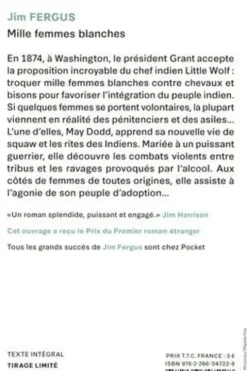 Mille femmes blanches Tome 1 : Les carnets de May Dodd, Jim Fergus