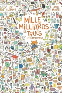 Mille milliards de trucs (et de moutons), Loïc Clément