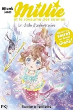 Millie et le royaume des sirènes Tome 5 : Un drôle d'anniversaire, Miranda Jones