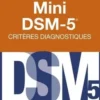 Mini DSM-5. Critères diagnostiques, American Psychiatric Asso