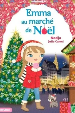 Minimiki Tome 40 : Emma au marché de Noël, Nadja