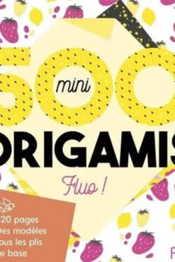 500 mini origamis fluo !, Mayumi Jezewski
