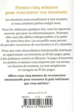 5 minutes... pour apprivoiser ses émotions. Mon petit journal pour équilibrer mon coeur et ma raison, Nathalie Saulnier