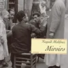 Miroirs, Naguib Mahfouz