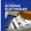 Mémento de schémas électriques, Thierry Gallauziaux