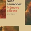 Mémoire céleste, Nona Fernández