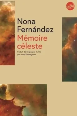 Mémoire céleste, Nona Fernández
