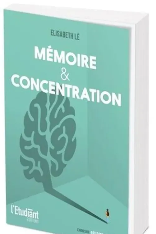 Mémoire & concentration, Elisabeth Lê