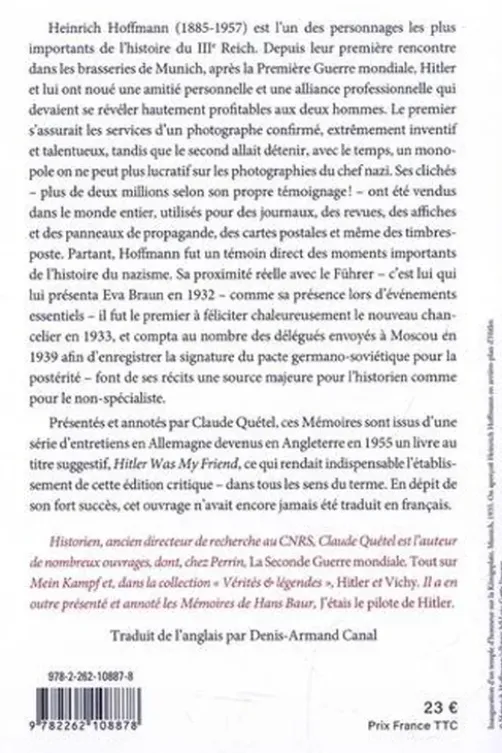Mémoires du photographe d'Hitler. "Hitler était mon ami", Heinrich Hoffmann