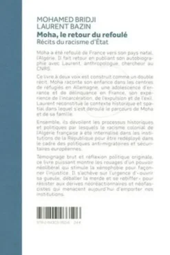 Moha, le retour du refoulé. Récits du racisme d'Etat, Mohamed Bridji