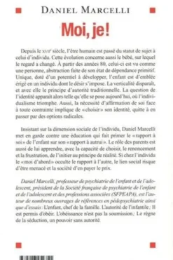 Moi, je ! De l'éducation à l'individualisme, Daniel Marcelli