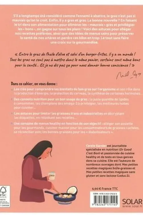 Moins de gras, plus d'équilibre (dans l'assiette), Carole Garnier