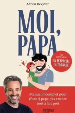 Moi, papa, Adrien Devyver
