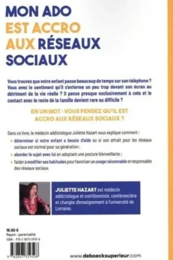 Mon ado est accro aux réseaux sociaux. Est-ce un problème ? Comment réagir ? Quelles sont les solutions ?, Juliette Hazart