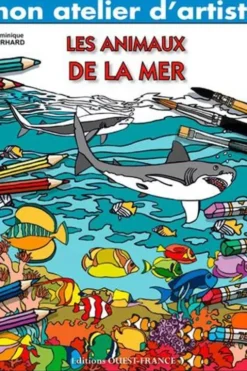 Mon atelier d'artiste : animaux de la mer, ehrhardt