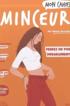Mon cahier minceur automne-hiver. Perdez du poids durablement et restez mince !, Hélène Defretin