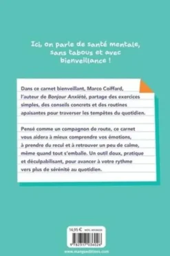 Mon carnet anti-anxiété Bonjour anxiété. Pour un quotidien plus doux, Marco Coiffard