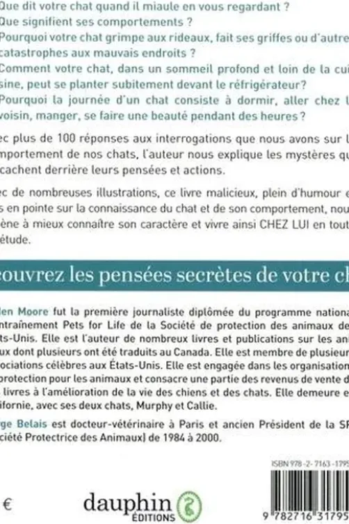 Mon chat et son caractère. Solutions à tous les problèmes que vous pourrez rencontrer. Réponses à toutes les questions que vous pourrez vous poser, 3e édition, Arden Moore
