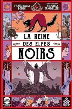 Mon chat s'appelle Odin Tome 2 : La reine des elfes obscurs, Francesco Bedini