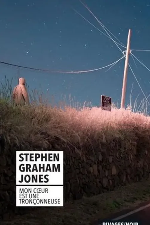 Mon coeur est une tronçonneuse, Stephen Graham Jones