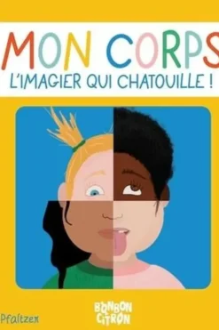 Mon corps. L'imagier qui chatouille !, Alice Pfältzer
