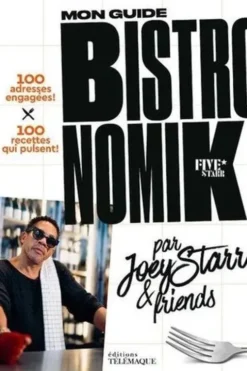 Mon guide Bistronomik, JoeyStarr