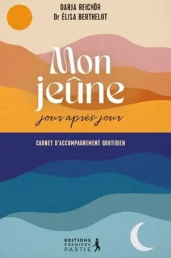 Mon jeûne jour après jour, Darja Reichör
