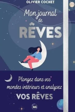 Mon journal de rêves, Olivier Cochet