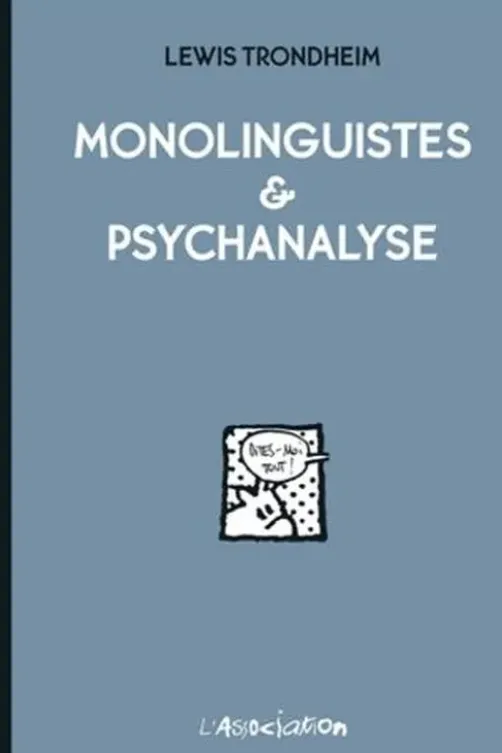 Monolinguistes & psychanalyse, Lewis Trondheim