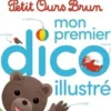 Mon premier dico illustré Petit Ours Brun, Danièle Bour