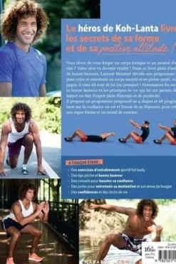 Mon programme sport & smile. Pour te forger un corps tonique et un mental de gagnant, Laurent Maistret