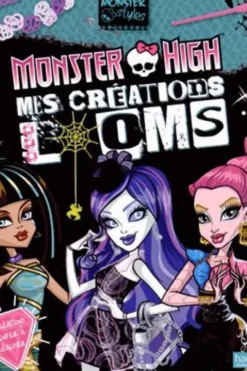Monster High, mes créations looms. 32 créations d'enfer à réaliser, Marie Vendittelli