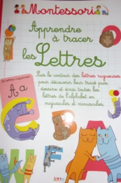Montessori: Apprendre à tracer les lettres