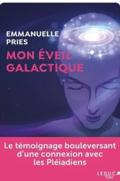 Mon éveil galactique, Emmanuelle Pries